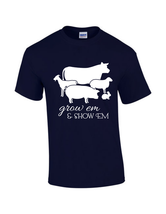 GROW EM & SHOW EM T-SHIRTS